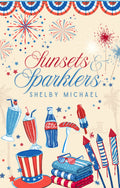 Sunsets & Sparklers — Signed Paperback (Pre-Order)